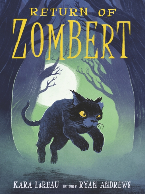 Title details for Return of ZomBert by Kara LaReau - Available